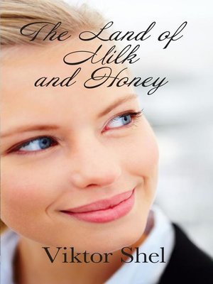 cover image of The Land of Milk and Honey